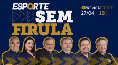 ESPORTE SEM FIRULA, COM MILTON NEVES | 27/04/26